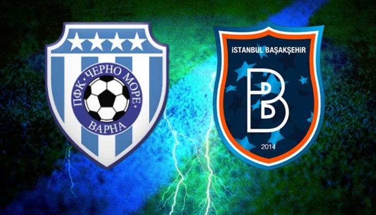 Cherno More - Başakşehir! Muhtemel 11'ler