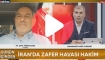 Ziya Türkyılmaz İran ile ABD-İsrail Savaşını Değerlendirdi